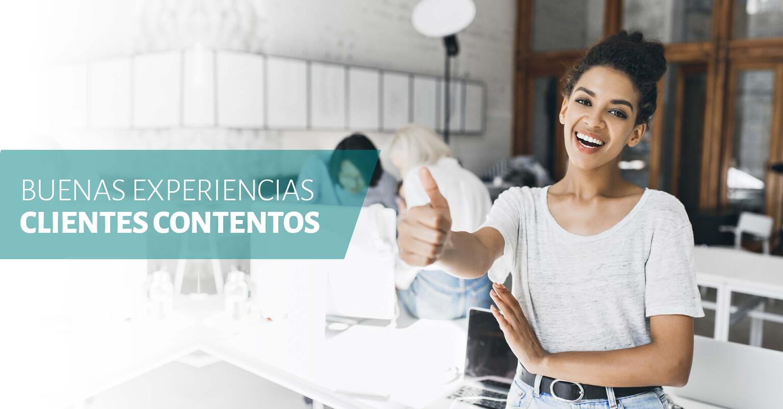 Buenas experiencias, Clientes contentos Buenas experiencias, Clientes contentos